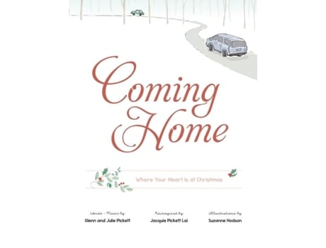 Livro Coming Home Where Your Heart Is At Christmas De Glenn And Julie Pickett (inglês)