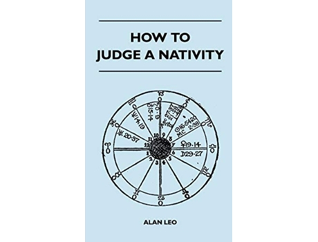 Livro How To Judge A Nativity de Alan Leo (Inglês)