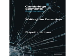 Livro Writing the Detectives de Elspeth Latimer (Inglês)