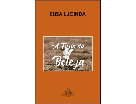 Livro A Fúria da Beleza de Elisa Lucinda .