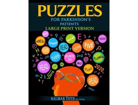 Livro Puzzles For Parkinsons Patients Large Print Version De Kalman Toth M A M Phil (inglês)