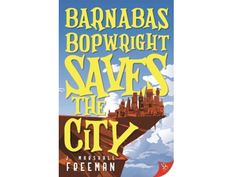 Livro Barnabas Bopwright Saves the City de J Marshall Freeman (Inglês)