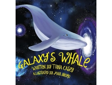 Livro Galaxy's Whale (1) (This Real Life Books) Trina Casey (Inglês)