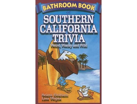 Livro bathroom book of southern california trivia de seana graham,lisa wojna (inglês)