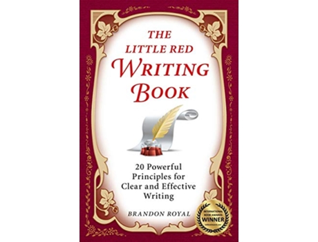 Livro The Little Red Writing Book 20 Powerful Principles for Clear and Effective Writing International Edition de Brandon Royal (Inglês)