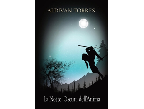 Livro La Notte Oscura Dellanima De Torres, Aldivan Et Al. (inglês)