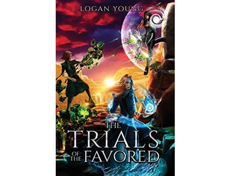 Livro The Trials of the Favored The Power of Princirum de Logan Young (Inglês)