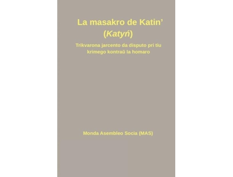 Livro La Masakro De Katin De Diversaj Vikipedio (inglês)