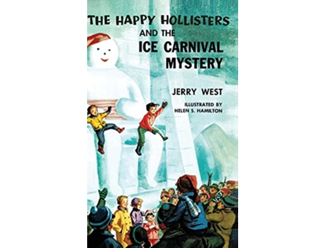 Livro The Happy Hollisters and the Ice Carnival Mystery Volume 16 de Jerry West (Inglês)
