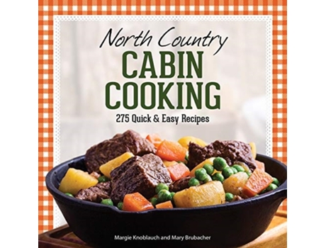 Livro north country cabin cooking de margie knoblauch,mary brubacher (inglês)