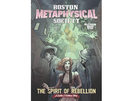 Livro Boston Metaphysical Society The Spirit of Rebellion de Madeleine HollyRosing (Inglês)