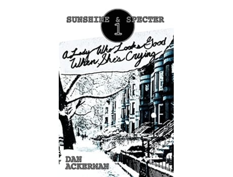 Livro A Lady Who Looks Good When Shes Crying De Dan Ackerman (inglês)