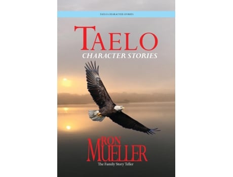 Livro Taelo Character Stories de Ron Mueller (Inglês)