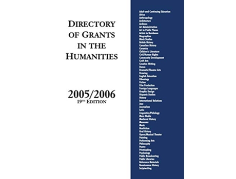 Livro Directory of Grants in the Humanities, 20052006, 19th Edition de Grants Program (Inglês)
