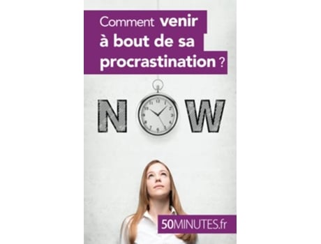 Livro Comment venir à bout de sa procrastination Équilibre French Edition de Aurélie Dorchy 50 minutes (Francês)