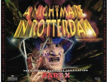 Cd A Nightmare In Rotterdam Part X The Ultimate Hardcore Compilation Rotterdam Records