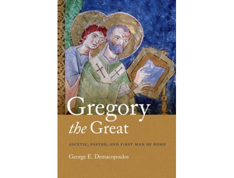 Livro Gregory the Great de George E Demacopoulos (Inglês - Capa Dura)