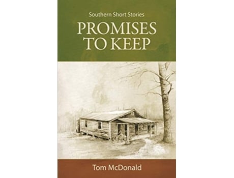 Livro Promises to Keep Southern Short Stories de Tom McDonald (Inglês)