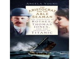 Livro Aristocrat and the Able Seaman de Angela Young (Inglês)