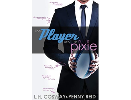 Livro The Player and the Pixie Rugby de L H Cosway Penny Reid (Inglês)