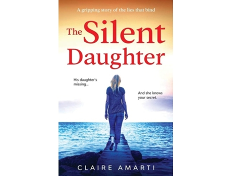 Livro The Silent Daughter De Claire Amarti (inglês)