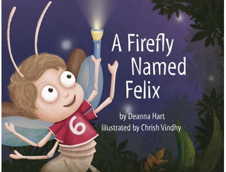 Livro A Firefly Named Felix de Deanna Hart (Inglês)