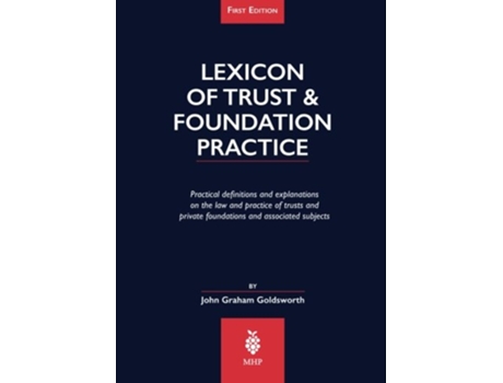 Livro Lexicon of Trust Foundation Practice de John Goldsworth (Inglês)
