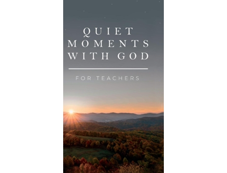 Livro Quiet Moments With God For Teachers De Honor Books (inglês)