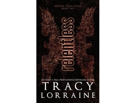 Livro Relentless A Dark Captive Why Choose Romance de Tracy Lorraine (Inglês - Capa Dura)