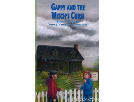 Livro Gappy and the Witchs Curse Book Six of the Young Vampire Adventures de Star Donovan (Inglês)