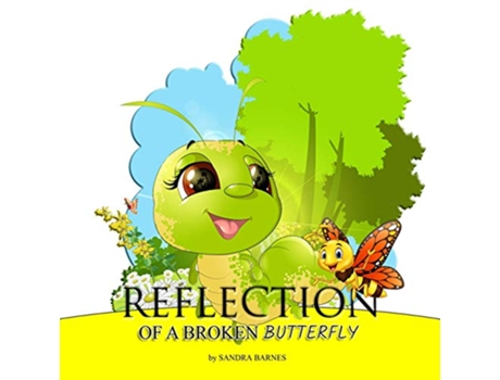 Livro Reflection of a Broken Butterfly de Sandra Barnes (Inglês)