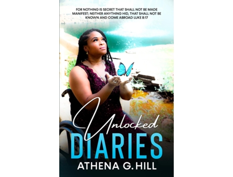 Livro Unlocked Diaries De Athena Goldsby-hill (inglês)
