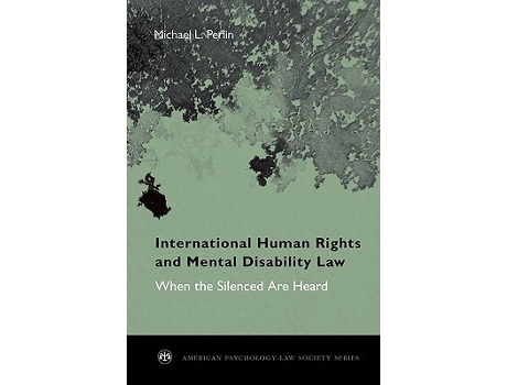 Livro International Human Rights and Mental Disability Law de Michael L Perlin (Inglês - Capa Dura)