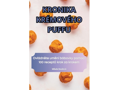 Livro KRONIKA KRÉMOVÉHO PUFFU de Milada Bendová (Inglês)