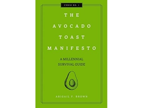 Livro Avocado Toast Manifesto de Abigail Brown (Inglês - Capa Dura)