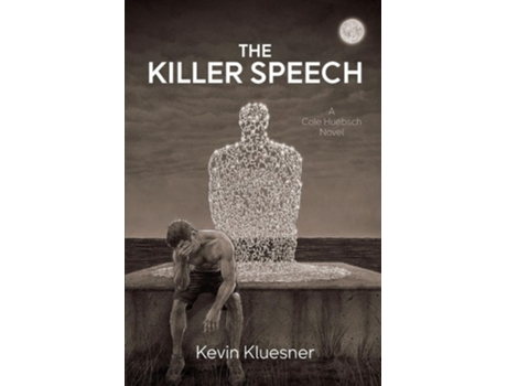 Livro The Killer Speech A Cole Huebsch Novel de Kevin Kluesner (Inglês)