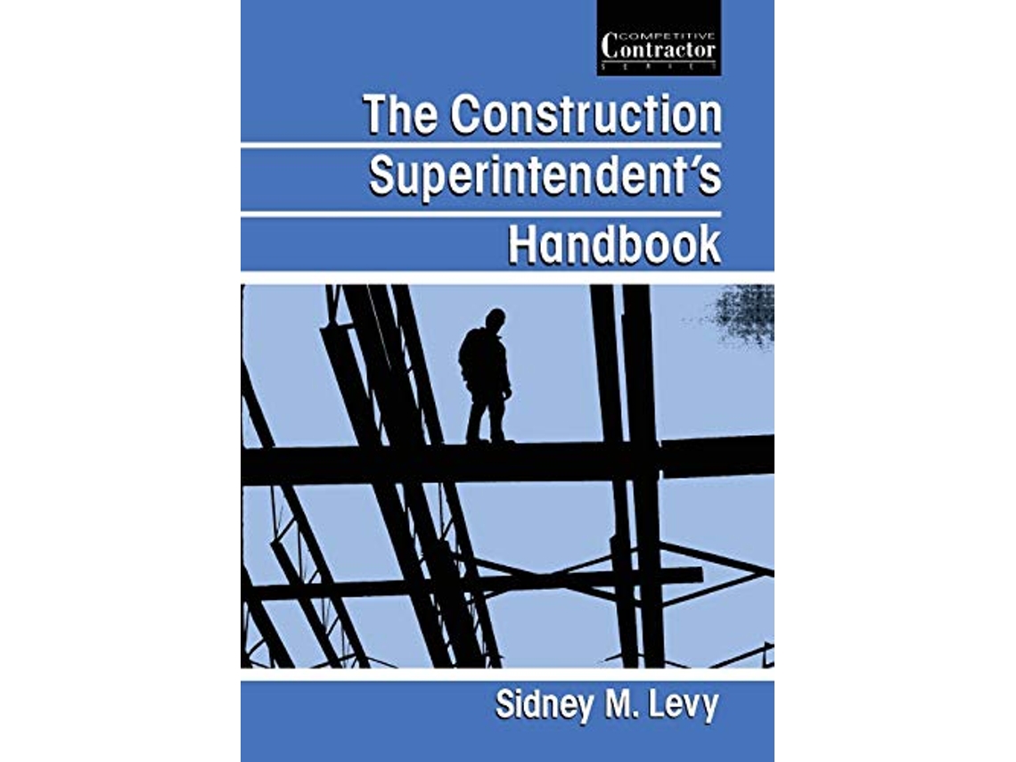 Livro The Construction Superintendent’s Handbook de Sidney Levy (Inglês)