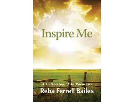 Livro Inspire Me: A Collection of 40 Poems by Reba Ferrell Bailes Reba Ferrell Bailes (Inglês)