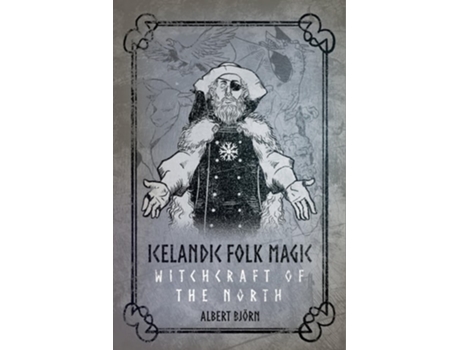 Livro Icelandic Folk Magic de Albert Björn Shiell (Inglês)
