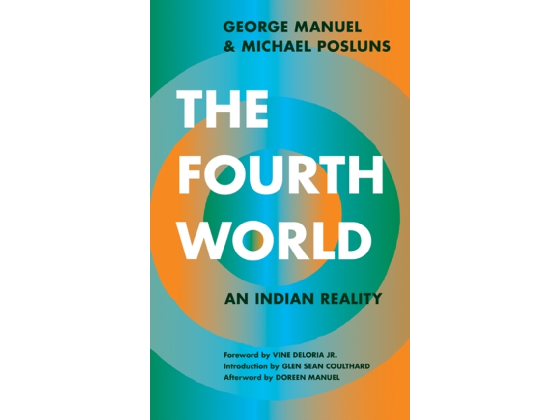Livro The Fourth World de George Manuel e Michael Posluns (Inglês)