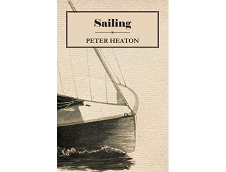 Livro Sailing de Peter Heaton (Inglês)