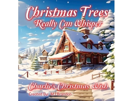 Livro Christmas trees Really Can Whisper de Mj Brandon (Inglês - Capa Dura)
