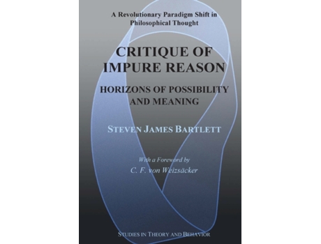 Livro Critique of Impure Reason: Horizons of Possibility and Meaning Steven James Bartlett (Inglês)
