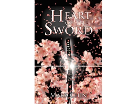 Livro Heart of the Sword de Mark Chin (Inglês)