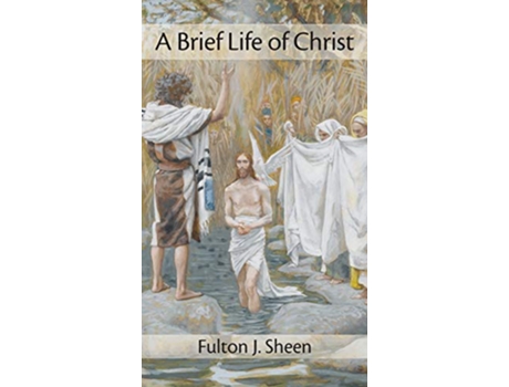 Livro Brief Life of Christ de Fulton J Sheen (Inglês - Capa Dura)