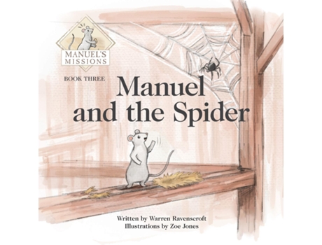 Livro Manuel And The Spider De Warren Ravenscroft (inglês)