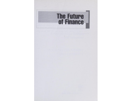 Livro The Future of Finance: A New Model for Banking and Investment de Moorad Choudhry, Gino Landuyt (Inglês)