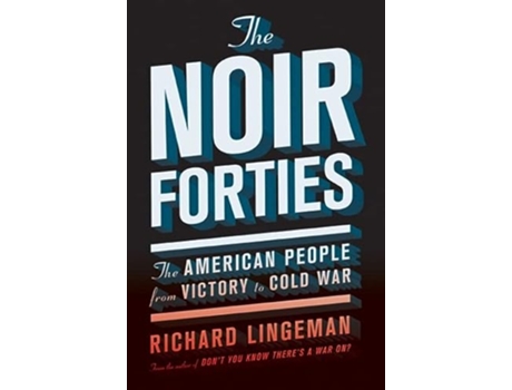 Livro Noir Forties de Richard Lingeman (Inglês)
