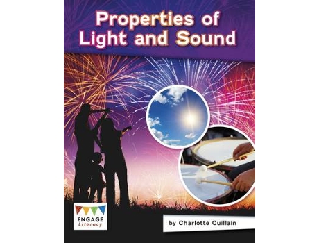 Livro properties of light and sound de charlotte guillain (inglês)
