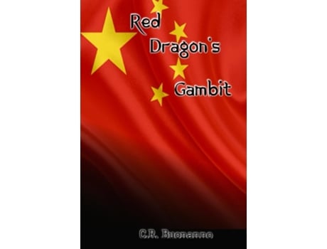 Livro Red Dragons Gambit De C R Buonanno (inglês - Capa Dura)